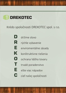 krédo spoločnosti Drekotec spol. s r.o.